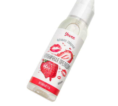 Съедобная гель-смазка Yovee «Клубничная прелюдия» с Д-пантенолом и вкусом клубники - 100 мл.